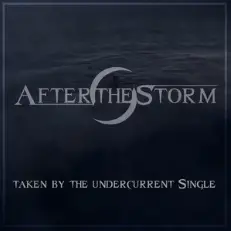 Taken by the Undercurrent